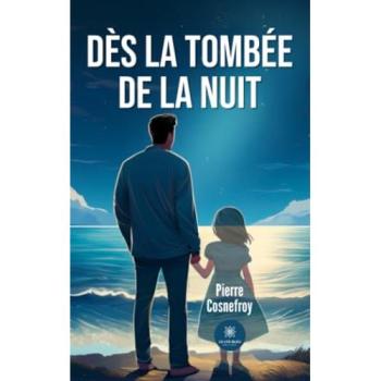 Dès la tombée de la nuit