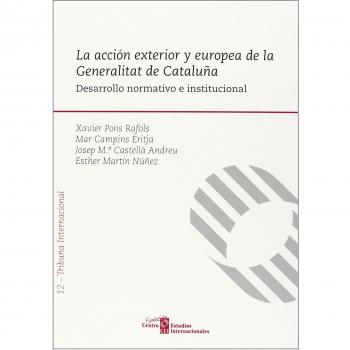 La acción exterior y europea de la Generalitat de Cataluña