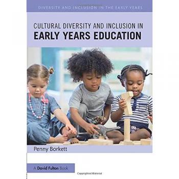 Cultural Diversity and Inclusion in Early Years Education