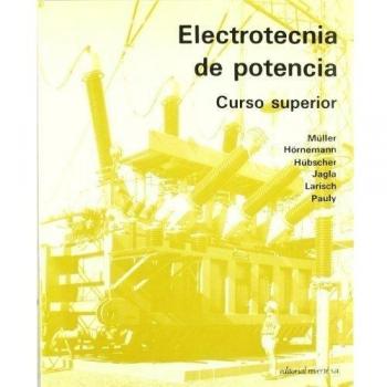Electrotecnia de potencia. Curso superior