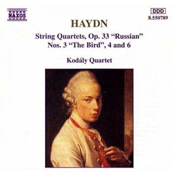 Kodaly Quartet Haydn Streichquartette Op. 33 3, 4 Und 6 Ko