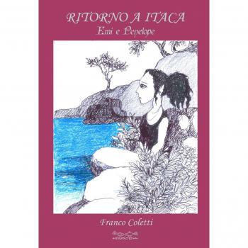 Ritorno a Itaca. Emi e Penelope