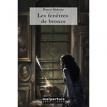 Les fenêtres de bronze