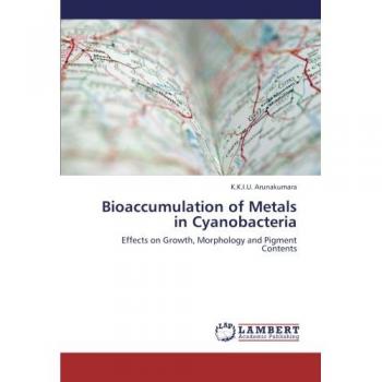 Bioaccumulation of Metals in Cyanobacteria