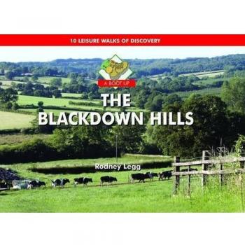 A Boot Up the Blackdown Hills