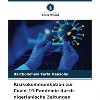 Risikokommunikation zur Covid-19-Pandemie durch nigerianische Zeitungen
