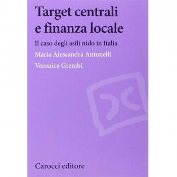Target centrali e finanza locale. Il caso degli asili nido in Italia