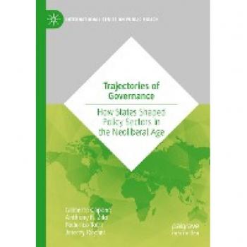 Trajectories of Governance: How States Shaped Policy Sectors in the Neoliberal Age