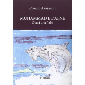 Muhammad e Dafne. Quasi una fiaba