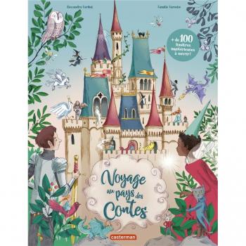 Voyage au pays des contes Alexandra Garibal, Camille Garoche Casterman