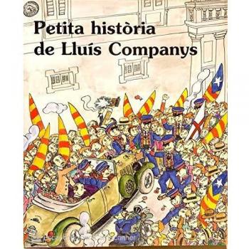 PETITA HISTORIA DE LLUIS COMPANYS