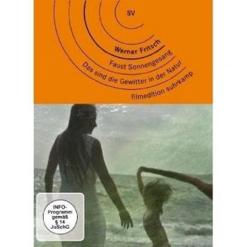 Werner Fritsch: Faust Sonnengesang / Das sind die Gewitter in der Natur. 2 DVDs.