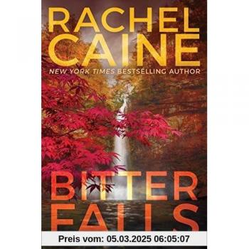 Bitter Falls by Rachel Caine