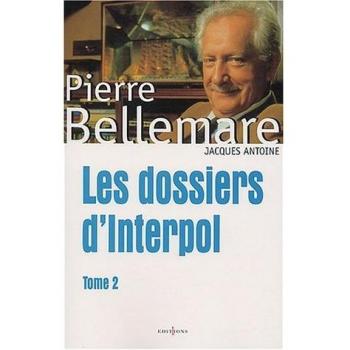 Les dossiers d'Interpol : Tome 2