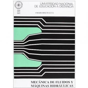 Mecánica de fluidos y máquinas hidráulicas