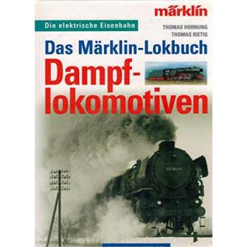Das Märklin-Lokbuch, Dampflokomotiven