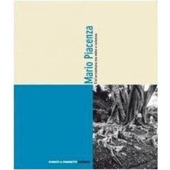 Mario Piacenza. Un'avventura tra mito e scienza