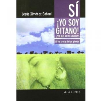 SI YO SOY GITANO POR QUE NO ME CONOCES