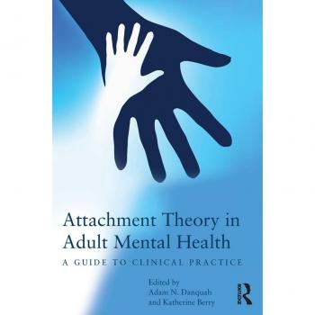 Attachment Theory in Adult Mental Health