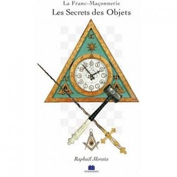 Les objets de la franc-maçonnerie
