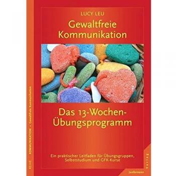 Gewaltfreie Kommunikation | Lucy Leu | Buch