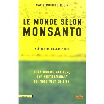 LE MONDE SELON MONSANTO