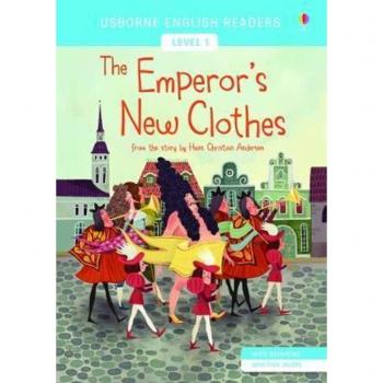 The emperor's new clothes. Ediz. illustrata