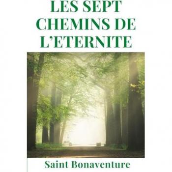 LES SEPT CHEMINS DE L’ETERNITE