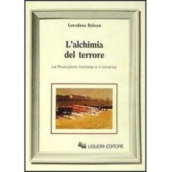 L' alchimia del terrore. La rivoluzione francese e il romanzo