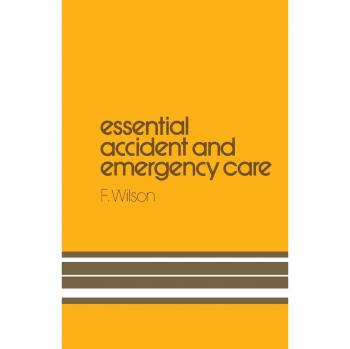Essential Accident and Emergency Care