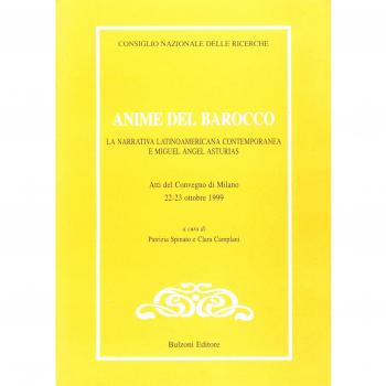 Anime del Barocco. La narrativa latinoamericana contemporanea e Miguel Ángel Asturias