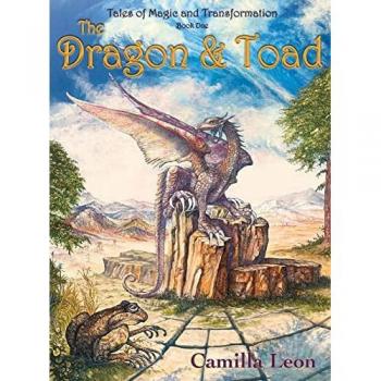 The Dragon & Toad: Tales of Magic and Transformation