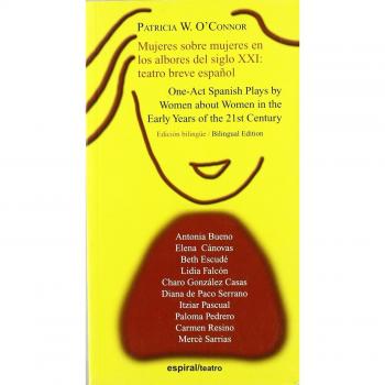Mujeres sobre mujeres en los albores del siglo xxi: teatro b