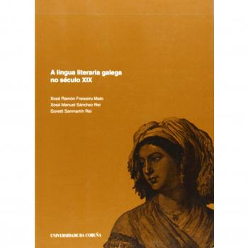 A lingua literaria galega no século xix
