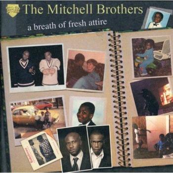 the Mitchell Brothers A Breath Of Fresh Attire