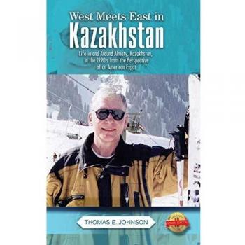 West Meets East in Kazakhstan
