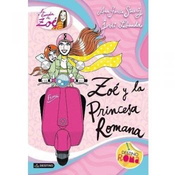 Ana García-Siñeriz Zo' Y La Princesa Romana: La Banda De Zoé 5