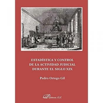 Estadística Y Control De La Actividad Judicial Durantes El S