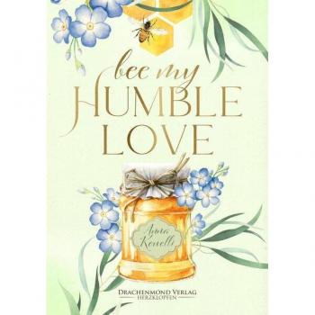 Bee My Humble Love