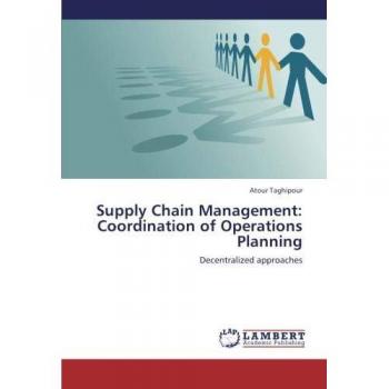 Supply Chain Management: Coordination of Operations Planning: Decentralized approaches