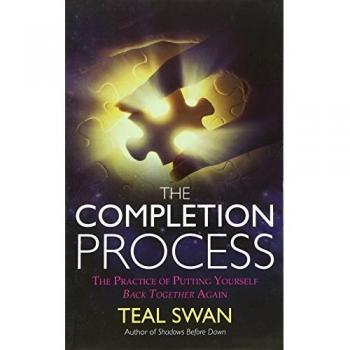 The Completion Process by Teal Swan 9781781806685 NEW Book