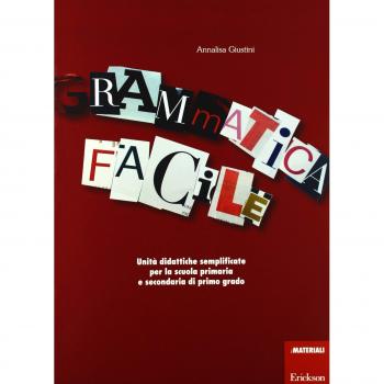 GRAMMATICA FACILE UNITA' DIDATTICHE SEMPLIFICATE PER LA SCUOLA... 9788879469357