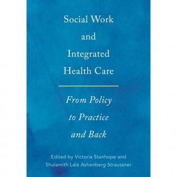 Social Work and Integrated Health Care