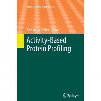 Activity-Based Protein Profiling (Topics in Current Chemistry, Band 324)