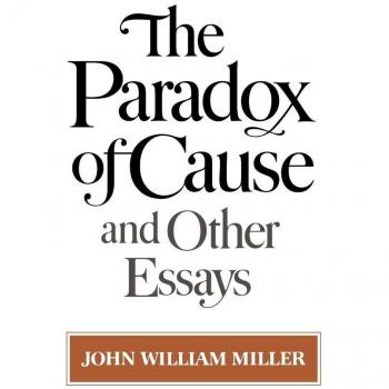 The Paradox of Cause and Other Essays