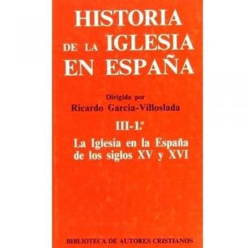 Historia de la Iglesia en España. III/1: La Iglesia en la España de los siglos X