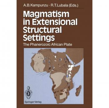 Magmatism in Extensional Structural Settings