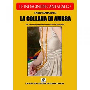 La collana di ambra. Le indagini di Cantagallo