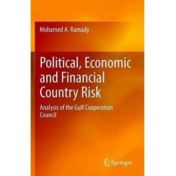 Political Economic and Financial Country Risk