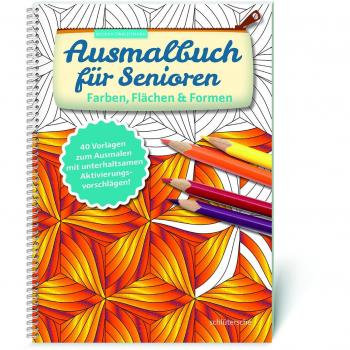 Ausmalbuch für Senioren. Farben, Flächen und Formen.